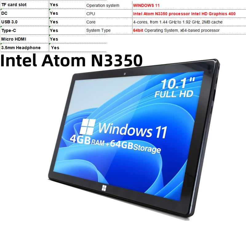 10.1 INCH 4GB RAM 64GB ROM Windows 11 Tablet PC N3350 64bit 1920 x 1200 IPS  Dual Camera DC USB 3.0 Type-C Micro HDMI-Compatible